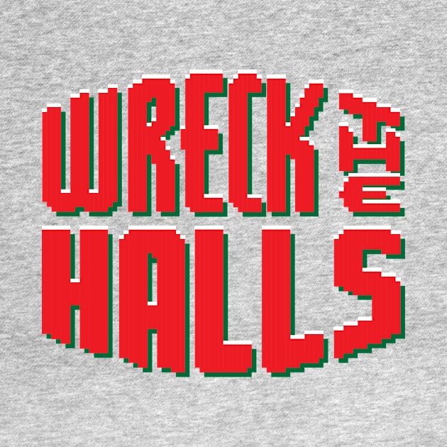 Wreck the Halls by rossawesome